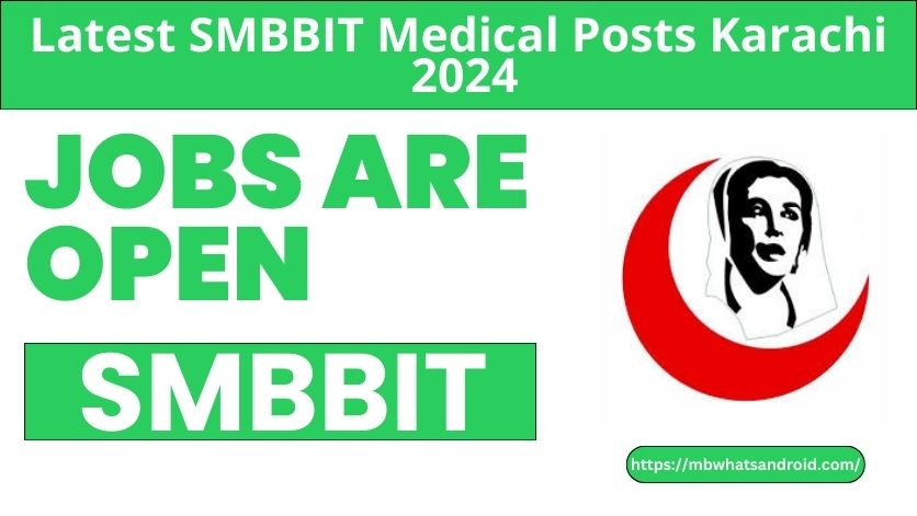 SMBBIT Medical Jobs Karachi 2024