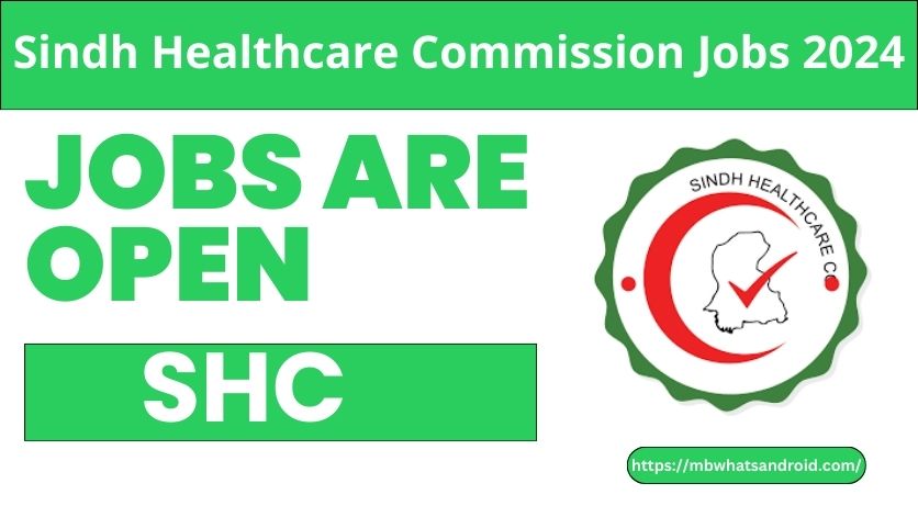 Sindh Healthcare Commission Jobs 2024