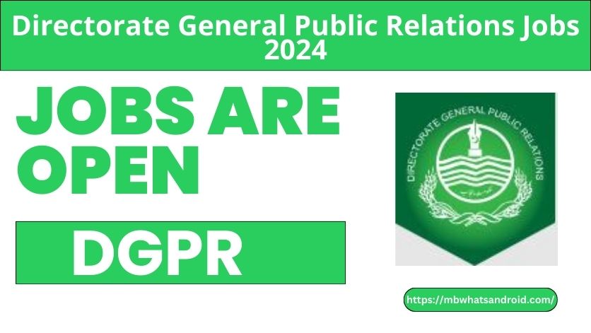 Directorate General Public Relations Jobs 2024