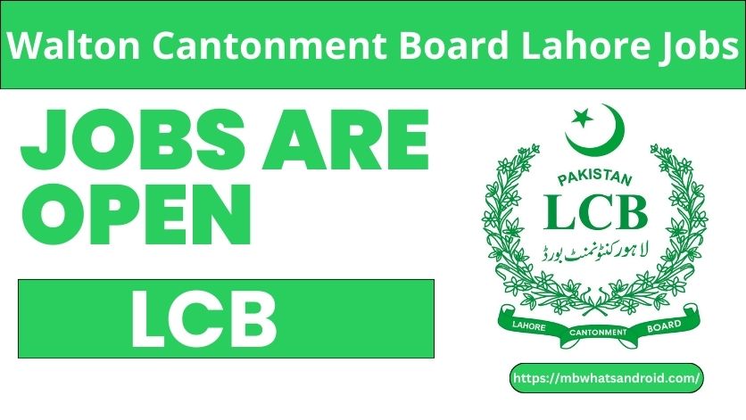 Walton Cantonment Board Lahore Jobs